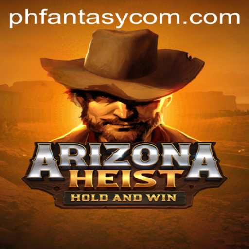 ArizonaHeist: A Thrilling Dive into a Desert Fantasy Adventure